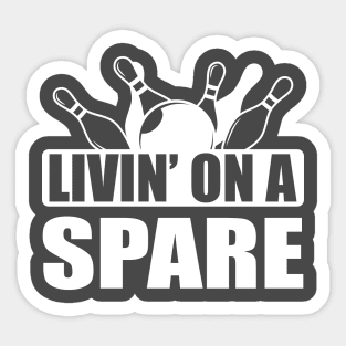 Bowling - Livin' on a spare Sticker